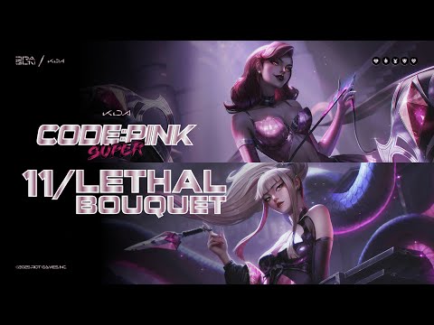 11/ LETHAL BOUQUET — K/DA CODE SUPER PINK Akali Feat. Evelynn [Fan-Made Project]