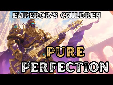 Emperor's Children - Pure Perfection (What If?) | Metal Song | Warhammer 40K