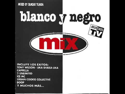 1- Blanco y Negro Mix (Mixed by Quique Tejada)