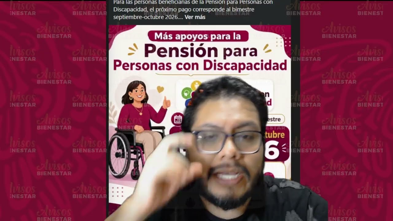 Próximo calendario de pago de SEPTIEMBRE - OCTUBRE 2026 vendra así, persona con discapacidad pensión