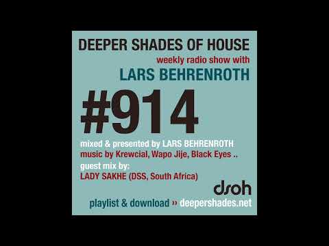 Deeper Shades of House #914 | Guest Mix: LADY SAKHE (Deep Soul Sensation, SA)