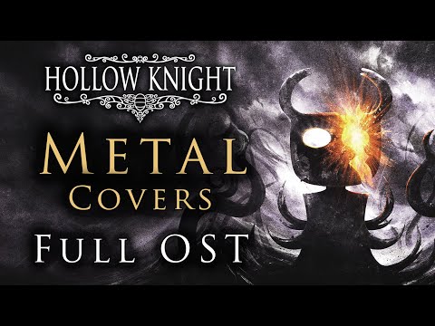 Entire Hollow Knight Soundtrack but it's METAL AF