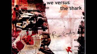 We Versus the Shark - Slide