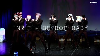 180422 IN2IT (인투잇) - Be Bop Baby @신촌 팬싸