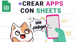 Crear una APP SIN CÓDIGO usando solo GOOGLE SHEETS