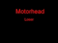 Motorhead Loser + Lyrics 