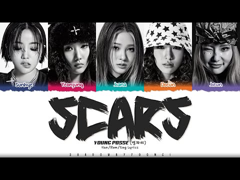 YOUNG POSSE 'Scars' Lyrics (영파씨 Scars 가사) [Color Coded Han_Rom_Eng] | ShadowByYoongi