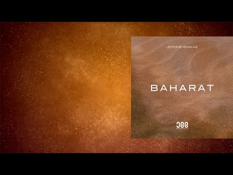 Jerome Isma-Ae - Baharat (Original Mix) [JEE Productions]