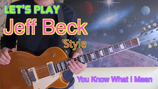 Jeff Beck You Know What I Mean, I heard it this way