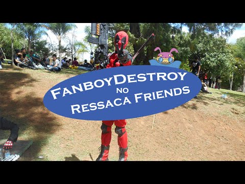 FanboyDestroy-Ressaca Friends 2014