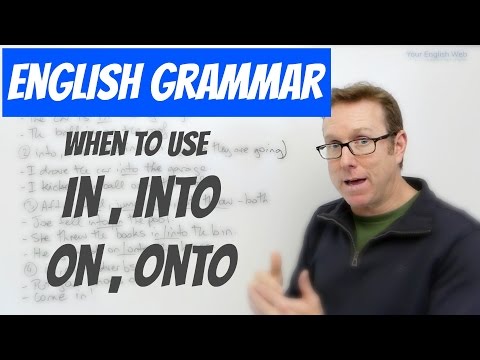 English lesson - When to use the prepositions IN, INTO, ON and ONTO - gramática inglesa