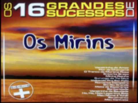 "GRUPO OS MIRINS" - OS 16 GRANDES SUCESSOS DE OS NIRINS