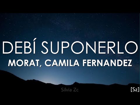Morat, Camila Fernández - Debí Suponerlo (Versión Mariachi) [Letra]