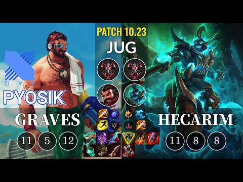 DRX Pyosik Graves vs Hecarim Jungle - KR Patch 10.23