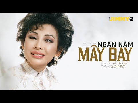 Ngàn năm mây bay Sheet - Mai Hương