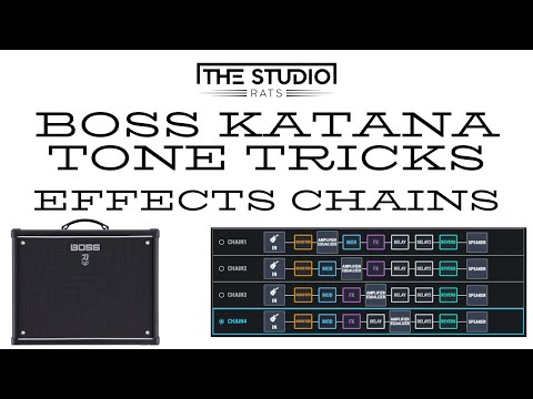 Boss Katana Tone Tricks - Effects Chain