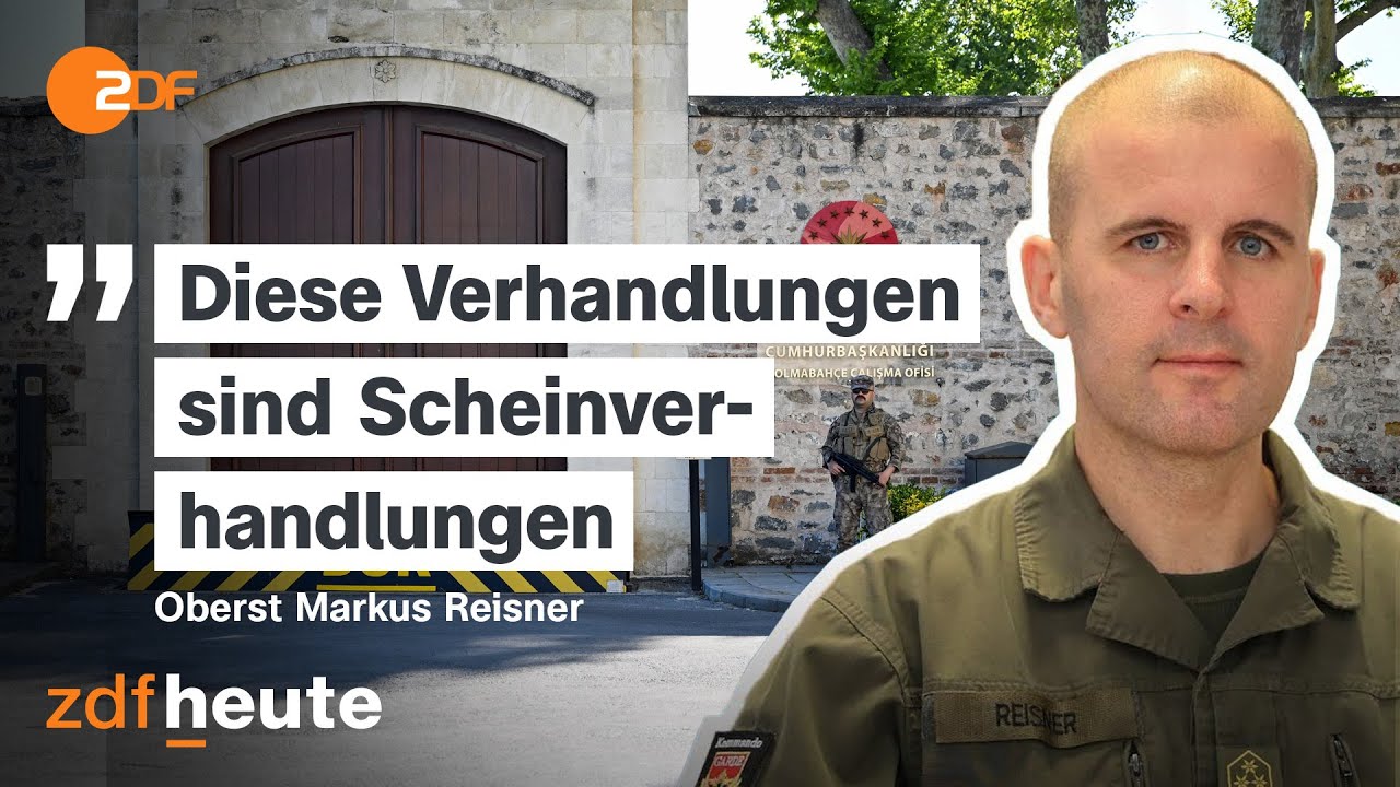 Oberst Reisner zu den Verhandlungen zwischen Ukraine und Russland | ZDFheute live