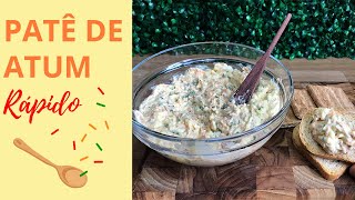 Como fazer Pat de Atum Rpido e Fcil #01
