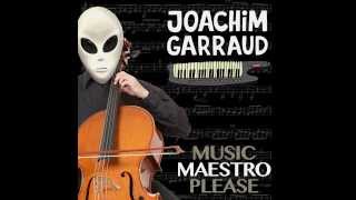 Joachim Garraud - Music Maestro Please (Cover Art)