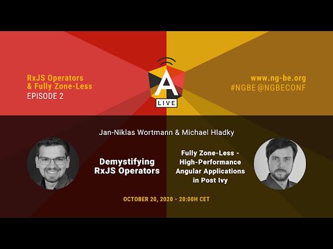 NG-BE Live Episode 2 - RxJS Operators & Fully Zone-less with Jan-Niklas Wortmann and Michael Hladky