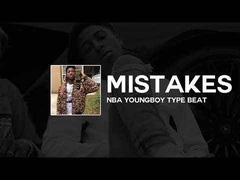 [FREE] NBA YoungBoy Type Beat ft. JayDaYoungan, OMB Peezy & YFN Lucci - "Mistakes" | Type Beat 2018