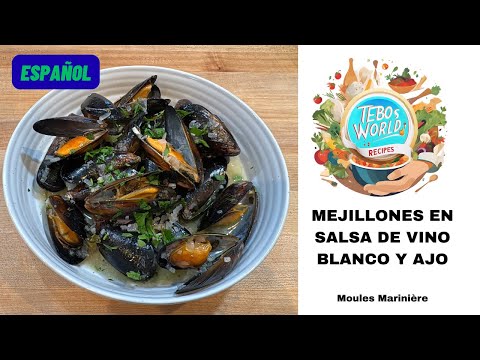 Increibles Mejillones en Salsa de Vino Blanco Y Ajo - Tutorial de Moules Marinière