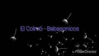 El Colmo - Babasónicos 《Lyrics》