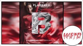 Will Sparks -  Flamenco (WSTD Bootleg)