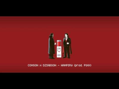 COMSON x DZIABSON - WAMPIRY (prod. P1NX)
