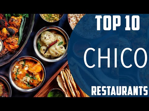 Top 10 Best Restaurants to Visit in Chico, California | USA - English