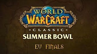 Download the video "WoW Classic Summer Bowl | EU Finals"