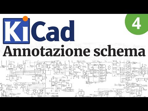 Annotare i componenti e verifica delle connessioni con Kicad 5 - Video 4