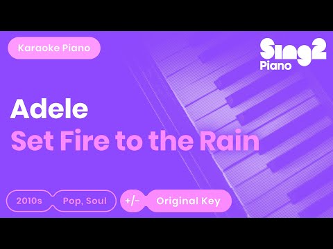 Adele - Set Fire To The Rain (Piano Karaoke)