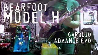 Bearfoot Model H + Garbujo Advance