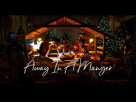 Away in a Manger