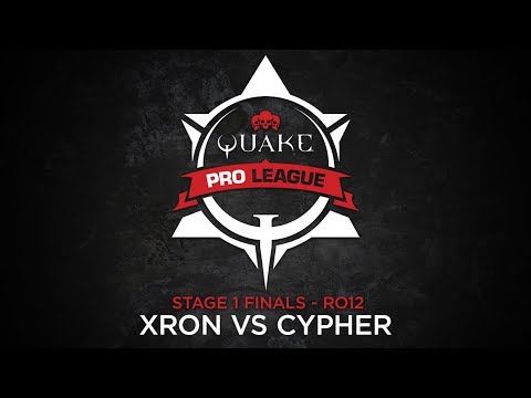 XRON vs CYPHER – Quake Pro League – Stage 1 Finals