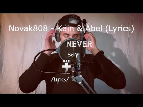 Novak808 - Káin & Ábel (Lyrics)