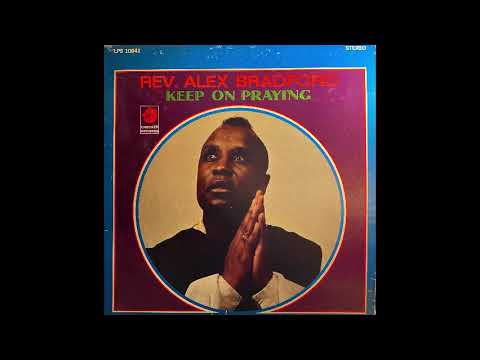 Rev. Alex Bradford I Found A New Doctor