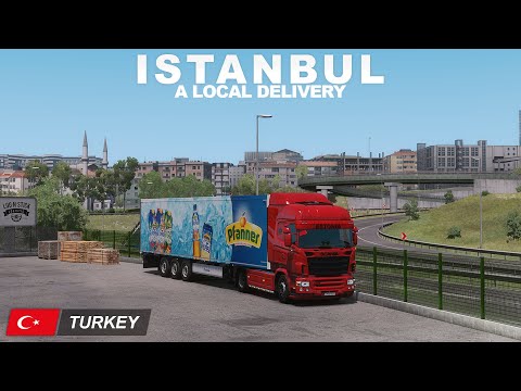 Exploring Istanbul - A Local Delivery - Scania R420 5 Series - Road to the Black Sea DLC - ETS2 1.36