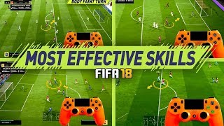 FIFA 18 MOST EFFECTIVE SKILLS TUTORIAL - BEST MOVES TO USE IN FIFA 18 - BECOME A DIVISION 1 PLAYER