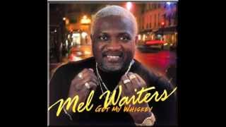 Mel Waiters - Hole In The Wall