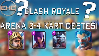 Clash Royale - ARENA 3-4 En SAĞLAM Kart Destesi