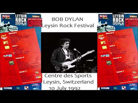 Bob Dylan 1992 Summer Festival Tour Of Europe  - Leysin Rock Festival, Switzerland 10 July 1992