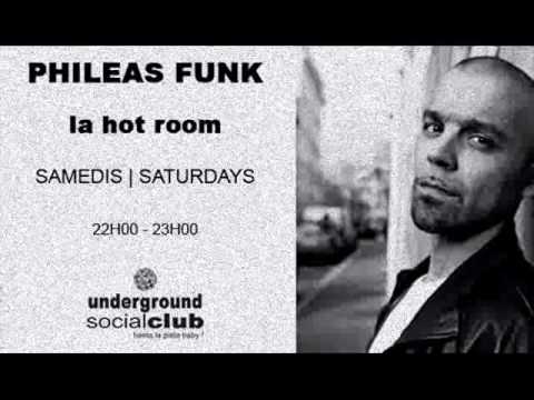 2012-09-01 - Phileas Funk - La Hot Room @ Underground Social Club