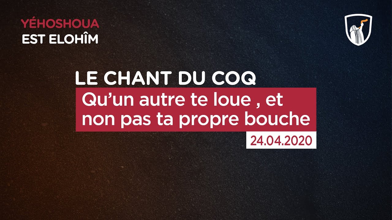 Thumbnail of video: Qu'un autre te loue, et non pas ta propre bouche