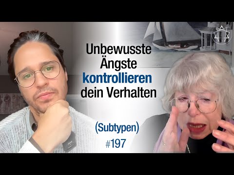 #197 - Die Überlebensängste unter deinen Instinkten (Enneagramm-Subtypen)