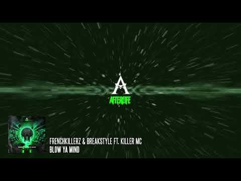 FRENCHKILLERZ & BREAKSTYLE FT. KILLER MC - BLOW YA MIND