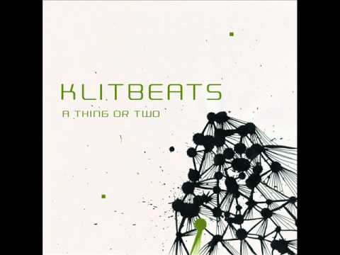 Klitbeats - A Thing Or Two