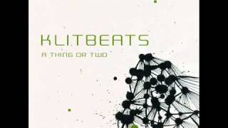 Klitbeats - A Thing Or Two