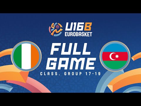 Ireland v Azerbaijan | Full Basketball Game |  FIBA U16 Women's EuroBasket 2025 Div B